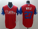 Phillies 27 Aaron Nola Nols Red 2018 Players Weekend Authentic Team Jerseys,baseball caps,new era cap wholesale,wholesale hats